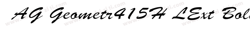 隶体AG Geometr415H LExt Bold Italic字体转换